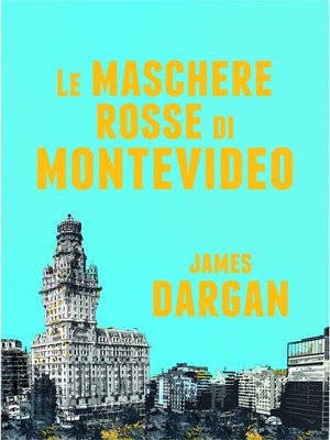 cover image of Le maschere rosse di Montevideo